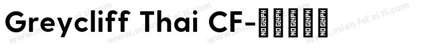 Greycliff Thai CF字体转换
